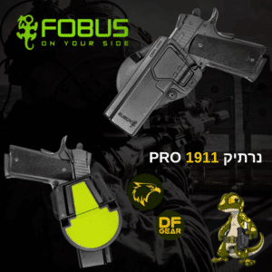 נרתיק פובוס 1911 PRO טקטי לאקדחי 1911 מבית DESERTFALCON GEAR ישראל.